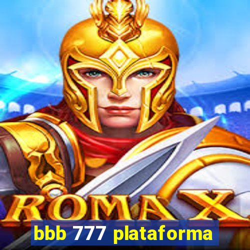 bbb 777 plataforma